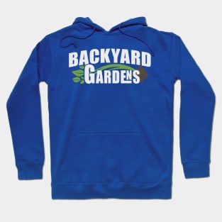 Backyard Gardens Hoodie